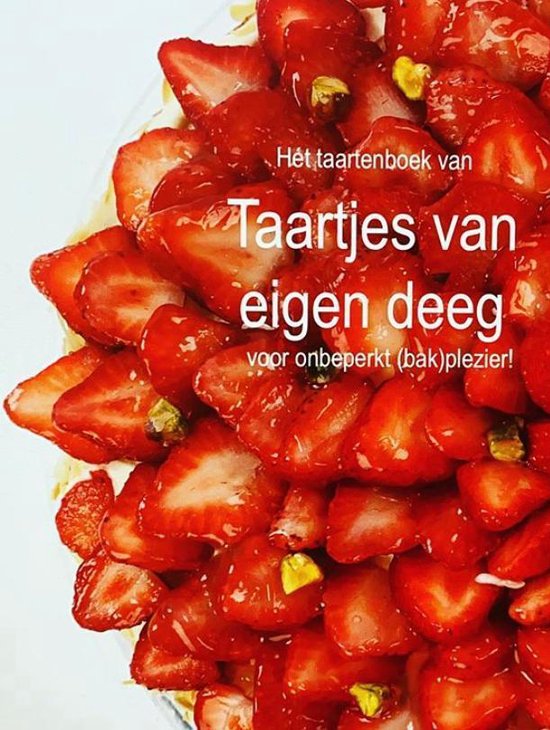 korting brasserie van eigen deeg boek taartjes van eigen deeg